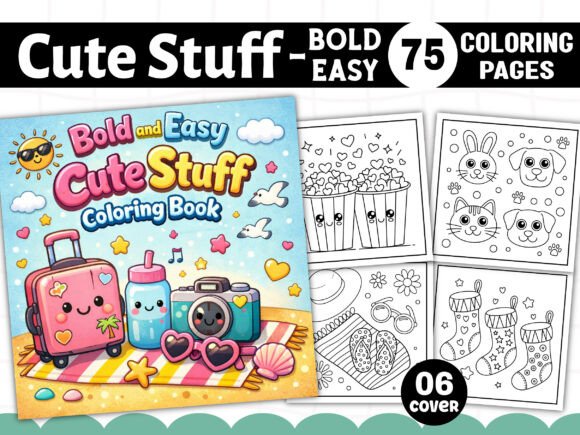 Bold and Easy Cute Stuff Coloring Pages: A Practical Guide for KDP Publishers